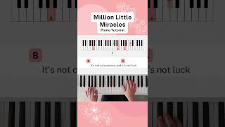 Million Little Miracles Part 5  Easy Piano Tutorial [upl. by Artimed296]