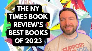 The New York Times Book Review’s 10 Best Books of 2023 [upl. by Berghoff694]