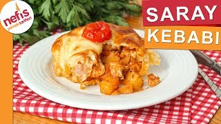 ÇOK BEĞENİ ALAN Tavuklu Saray Kebabı Tarifi  Nefis Yemek Tarifleri [upl. by Sybyl487]