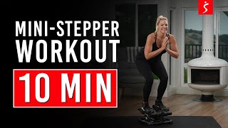 QUICK AND EASY MINI STEPPER WORKOUT  Lower Body Burn  10 Minutes [upl. by Shaina799]