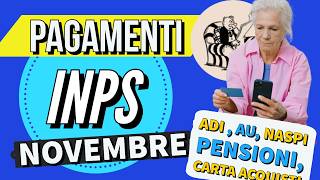 PAGAMENTI INPS NOVEMBRE 👉 Date e Novità❗️ PENSIONI ADI NASPI Assegno Unico e Carta Acquisti 📅 [upl. by Zales]