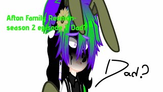 Afton Family Reunion season 2 episode 1 Dad [upl. by Nadine]