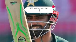 Babar Azam 158 vs England Part 3 babarazam  cricket [upl. by Lenhard]