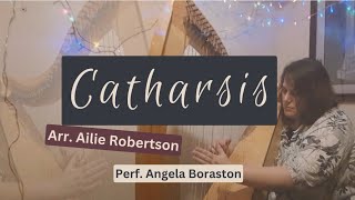 Catharsis  Harp Music arr Ailie Robertson [upl. by Mccarthy717]