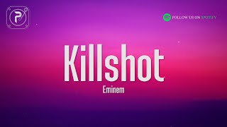 Eminem  Killshot Lyrics [upl. by Nealson]