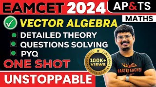 Complete VECTOR ALGEBRA One Shot in తెలుగు  Maths  EAMCET 2024  Telangana and AP  Goutham Sir [upl. by Heyes]