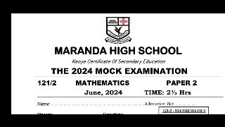 MATHS PAPER 2 KCSE 2024 PREPARATORY MOCK [upl. by Wappes]