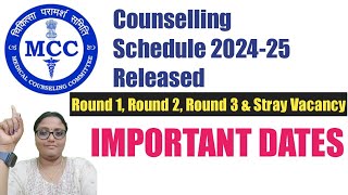 MCC Schedule 202425 Released Round Wise Important Dates mcc mbbs bds [upl. by Kenney]