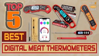 TOP 5 Best Digital Meat Thermometers for 2024  Ultimate Review amp Buying Guide [upl. by Airal]