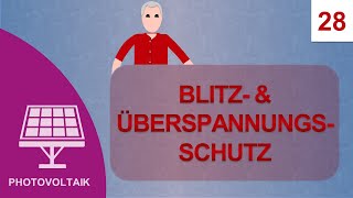 Blitz amp Überspannungsschutz Kurs Photovoltaik 28 [upl. by Xella]