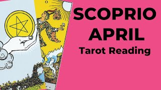 Scorpio You Vibrate Prosperity Making Your Soul Sing 💛 April 2024 Monthly Tarot Reading [upl. by Pega926]