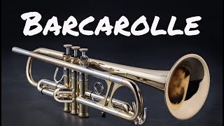 Barcarolle Trumpet [upl. by Yliak]