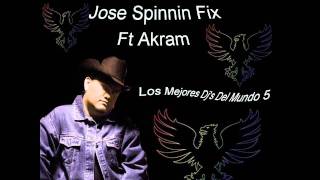 Unidos Para La MusicaJose Spinnin Fix Ft Akram [upl. by Charlot]