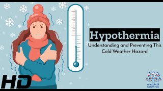 Hypothermia The Cold Truth and How to Stay Warm [upl. by Midge285]