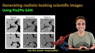 252  Generating realistic looking scientific images using pix2pix GAN [upl. by Nwahsud]