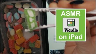 ASMR WORDLE On iPad With Gummy Candy  Whispered Game Play [upl. by Einattirb652]