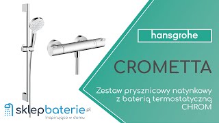 CROMETTA Zestaw prysznicowy z baterią termostatyczną CHROM HANSGROHE 27812400  SklepBateriepl [upl. by Demy]