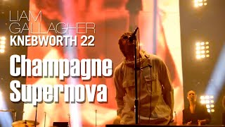 【和訳】Liam Gallagher  Champagne Supernova Live at Knebworth 03062022 【Lyrics  日本語訳】 [upl. by Gittel]