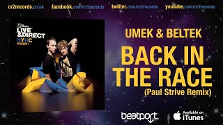 Umek amp Beltek  Back In The Race Paul Strive Remix [upl. by Danczyk]