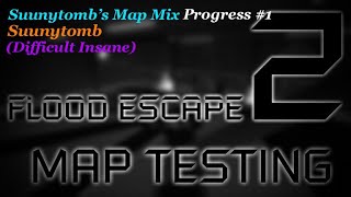 FURTHEST ON YOUTUBE Suunytombs Map Mix  FE2 Maptest Difficult Insane Progress [upl. by Nosrac]