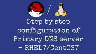 Step by step configuration of primary DNS server in RHEL7CentOS7 With detail explanation  Hindi [upl. by Derfliw]