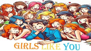 Maroon 5 Girls Like You Lyrics recitation [upl. by Joete]