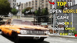 Top 11 Open World Games Under 500MB Size 1𝐆𝐁 𝐑𝐀𝐌 Without Graphic Card  2024 [upl. by Nikaniki]