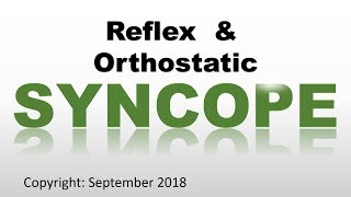 Syncope Part 2 Reflex and Orthostatic Syncope [upl. by Lombard]