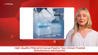 HighQuality Filtered Universal Pipette Tips  Chinas Trusted Manufacturer and Exporter [upl. by Airehs728]