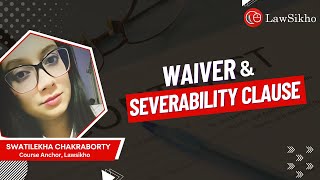 How do waiver and severability clauses affect contractual implications [upl. by Gualterio]