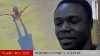 Calvin Chimutuwah  Black middle class and fine art in Zimbabwe [upl. by Brnaba]