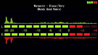 Warpaint  DiscoVery Moody Good Remix [upl. by Huey960]