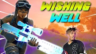 Fortnite Montage  quotWISHING WELLquot Juice WRLD [upl. by Nellahs]