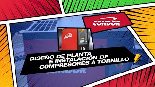 Diseño de planta e instalación de los compresores a tornillo CONDOR [upl. by Nialb]