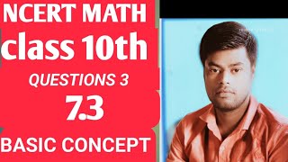 NCERT MATH CLASS 10TH 73 QUESTION NUMBER 3 [upl. by Htyderem175]