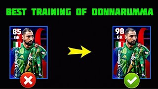 Different Way To Training 99 rated G Donnarumma in efootball 2025 [upl. by Eisset]