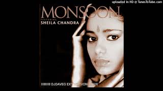 Monsoon ft Sheila Chandra  Ever So Lonely DJ DaveG Ext Version [upl. by Nerrej]