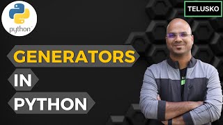 62 Python Tutorial for Beginners  Generators [upl. by Lainad]