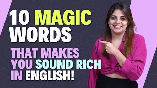 🔥 10 MAGIC WORDS That Make You Sound RICH in English  Native Speakers LOVE These letstalkenglish [upl. by Rainie121]