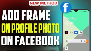 How to add frame on profile Photo of Facebook 2023 [upl. by Terra]