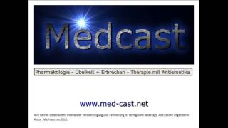 Medcast Medizin  Pharmakologie ÜbelkeitErbrechen Entstehung und Therapie [upl. by Pizor773]