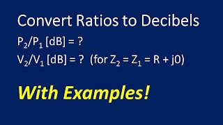 How to Convert Power amp Voltage Ratios to dB wExample Calculations for WirelessRadioRFComms [upl. by Pang145]