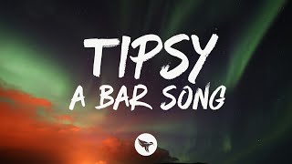 Shaboozey  A Bar Song Tipsy Lyrics [upl. by Aoh]