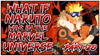 What if Naruto was in Marvel Universe  PART 20  OpNaruto  NarutoxHarem [upl. by Helsa653]