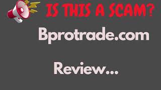 Bprotradecom Review THIS IS A SCAM Find Out More About Bpro Trade [upl. by Mia276]