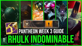 Rhulk Indomitable Pantheon Easy Guide Destiny 2 [upl. by Atiz]