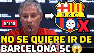 ARIEL HOLAN NO SE QUIERE IR DE BARCELONA SC  SERÁ QUE EL PRESIDENTE LE DA OTRA OPORTUNIDAD like [upl. by Massimo]