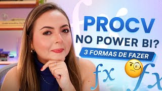 Power BI 3 Formas de Fazer PROCV no Power BI  Relacionamentos Mesclar Consultas LOOKUPVALUE [upl. by Elletsirk]