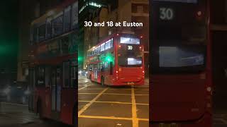 30 and 18 at Euston Station fortheloveofbuses [upl. by Hardan855]