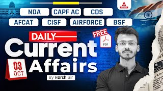 3 Oct Daily Current Affairs for AFCATCDSCAPF 2024  All Defence Exam Current Affairs By Harsh Sir [upl. by Machutte]